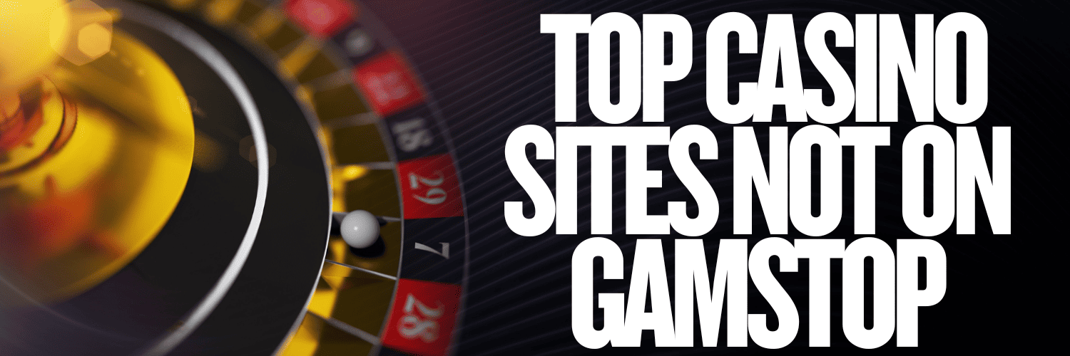 Exploring Casinos Not on Gamstop UK