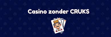 Casino Zonder CRUKS in Nederland Alles Wat Je Moet Weten