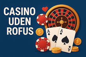 Opdag de bedste casino sider uden rofus 654606097