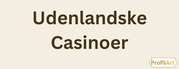 Udenlandske Casinoer Uden Dansk Licens - Alt Du Skal Vide 558497737