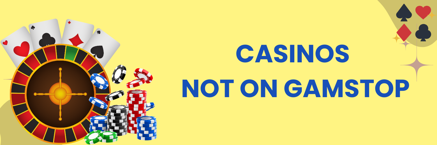Exploring Casinos Not Registered on Gamstop A Guide for Players 1590163363