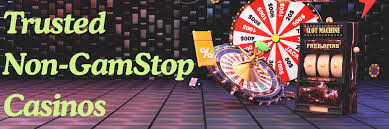 Exploring Casinos Not Registered with GamStop A Comprehensive Guide