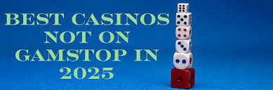 Exploring Non GamStop Casinos in the UK A Comprehensive Guide