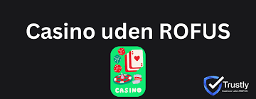 Casino Uden Rufus - Den Perfekte Underholdning Online